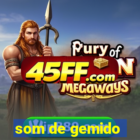 som de gemido